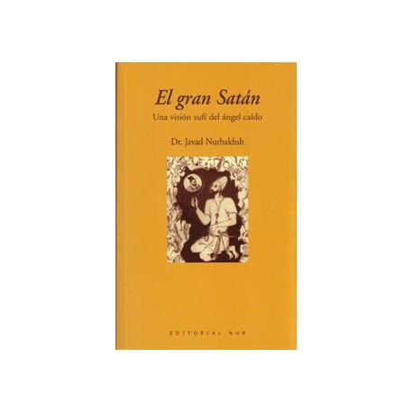 El Gran Satán - Una visión sufí del ángel caído