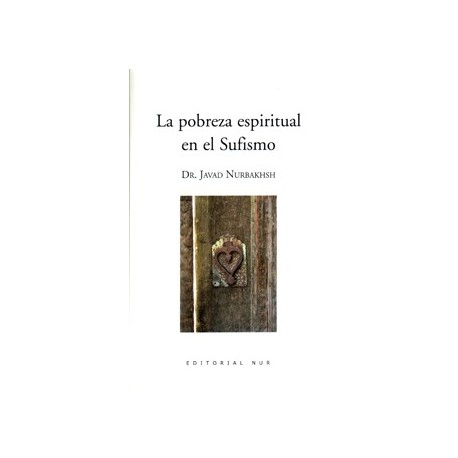 La pobreza espiritual en el Sufismo